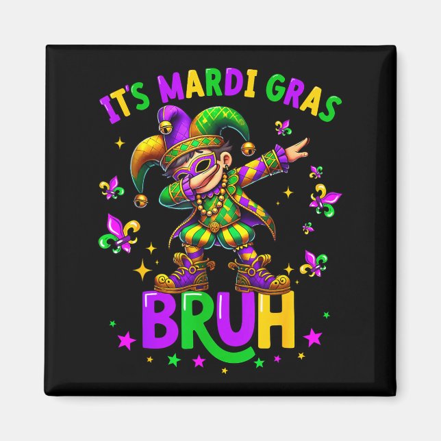 It's Mardi Gras Bruh Dabbing Leprechaun Jester New Magnet (Vorne)