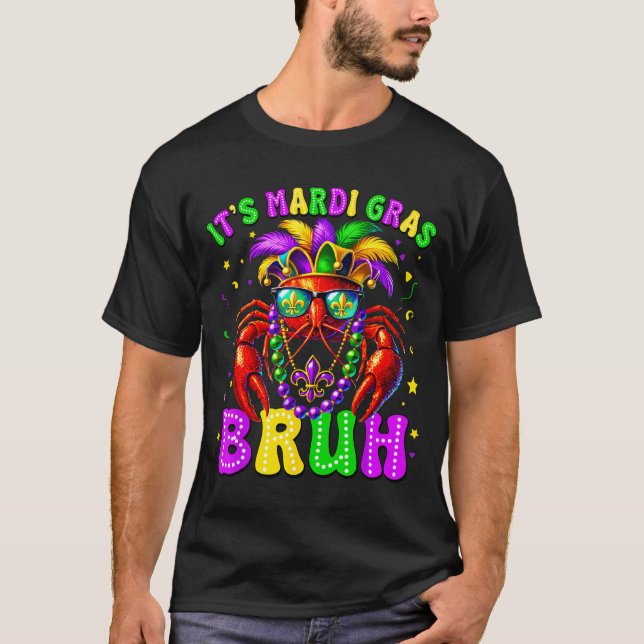Its Mardi Gras Bruh Funny Crawfish Outfit Boys Gir T-Shirt (Vorderseite)