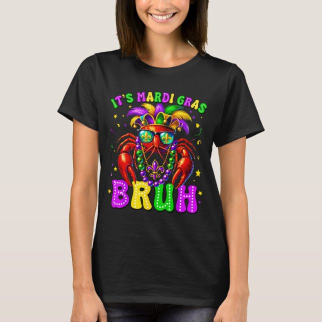 Its Mardi Gras Bruh Funny Crawfish Outfit Boys Gir T-Shirt (Vorderseite)