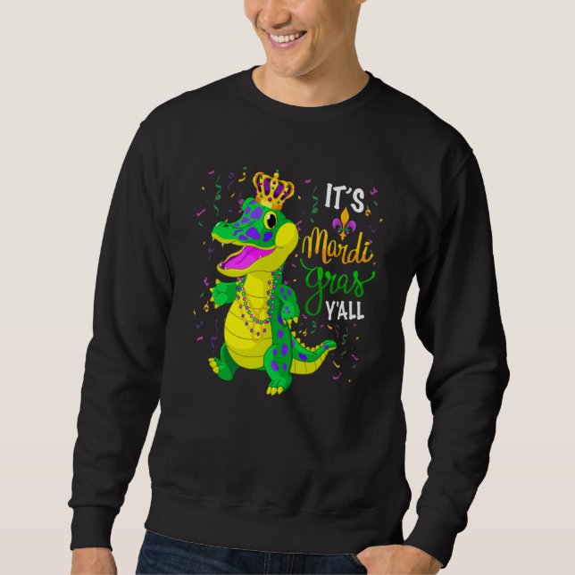 Its Mardi Gras Yall Alligator with Beads Carnival  Sweatshirt (Vorderseite)