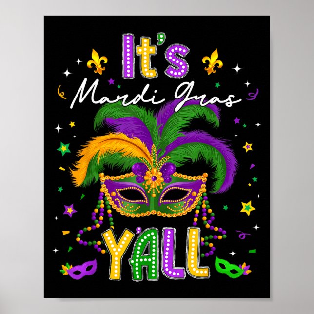 It's Mardi Gras Y'all Feathered Mask Carnival Men  Poster (Vorne)