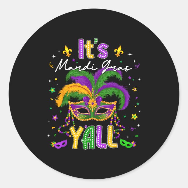 It's Mardi Gras Y'all Feathered Mask Carnival Men  Runder Aufkleber (Vorderseite)