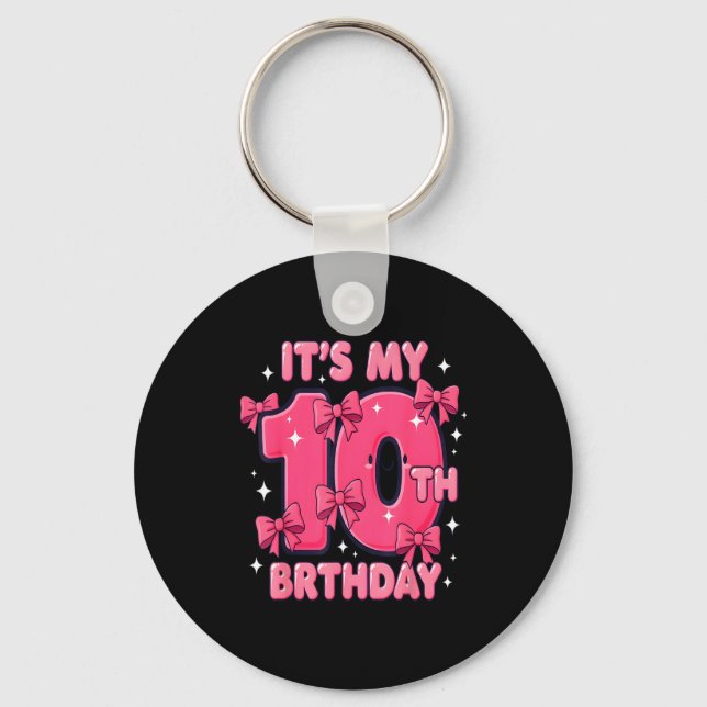 It's My 10 Birthday Coquette Bow Girl Cute 10 Year Schlüsselanhänger (Vorderseite)
