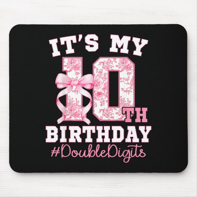 Its My 10th Birthday Girl Double Digits Coquette B Mousepad (Vorne)