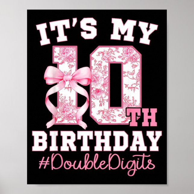 Its My 10th Birthday Girl Double Digits Coquette B Poster (Vorne)