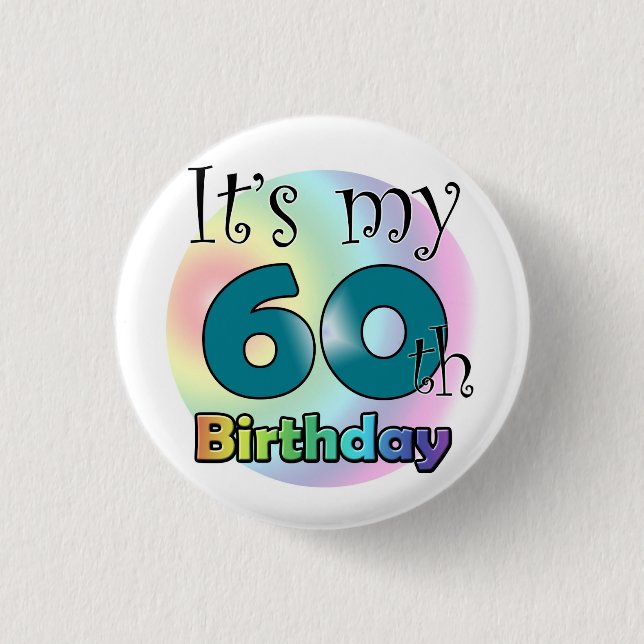 It's my 60th Birthday (Blue) Button (Vorderseite)