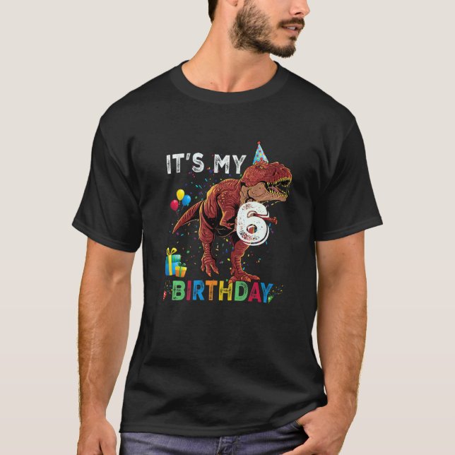 It's My 6th Birthday Happy 6 Years Dinosaur Rex Bd T-Shirt (Vorderseite)