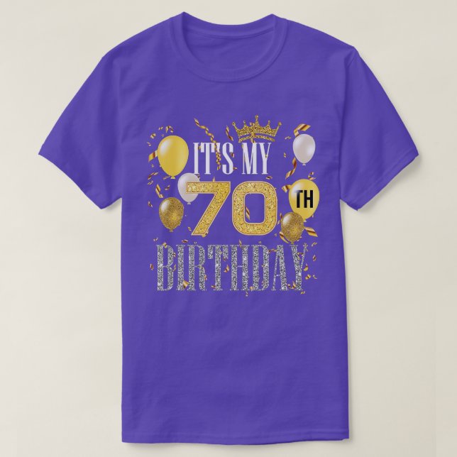 Its My 70th Birthday Cool 70 Years Old Birthday Pa T-Shirt (Design vorne)