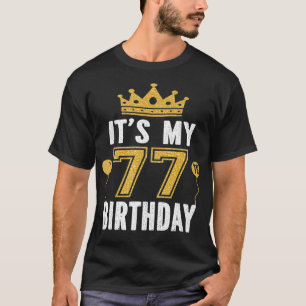 It's My 77th Birthday Gift For 77 Years Old Man An T-Shirt