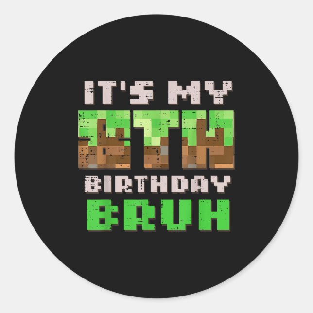 Its My 8th Birthday Bruh Xel Gamer 8 Bday Gaming B Runder Aufkleber (Vorderseite)