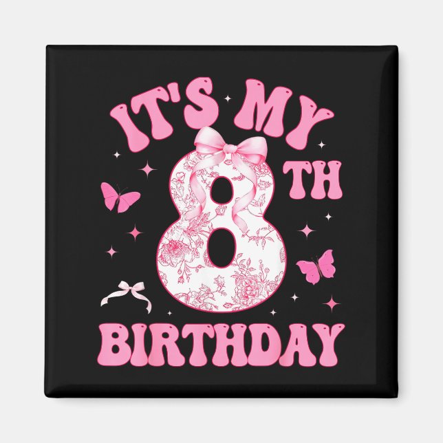 It's My 8th Birthday Nk Coquette Bow 8 Year Old Bi Magnet (Vorne)
