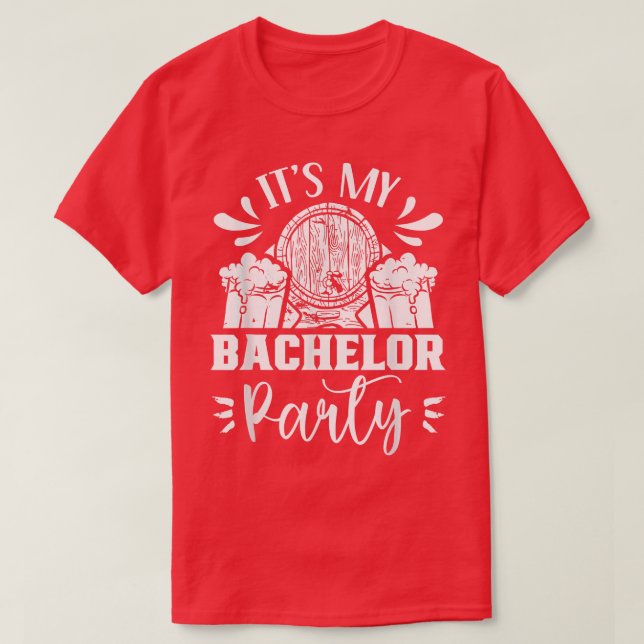 Its My Bachelor Party Groom Bride Team  T-Shirt (Design vorne)