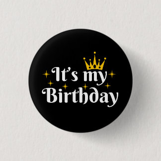 It's My Birthday Button