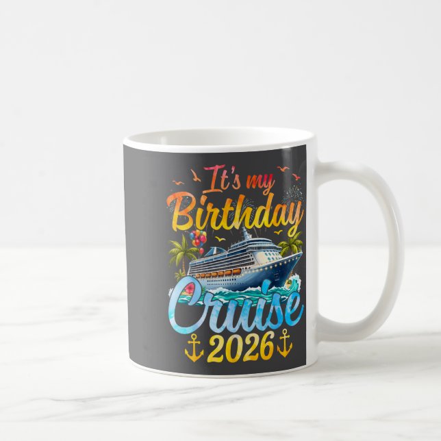 It's My Birthday Cruise 2026 Party Cruise Birthday Kaffeetasse (Rechts)