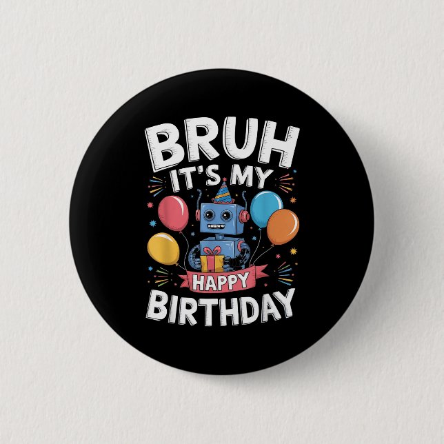 Its My Birthday Party Robot Theme Bday Celebration Button (Vorderseite)