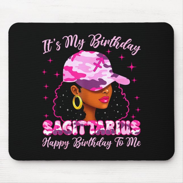 It's My Birthday Sagittarius Black Woman Nk Camo  Mousepad (Vorne)