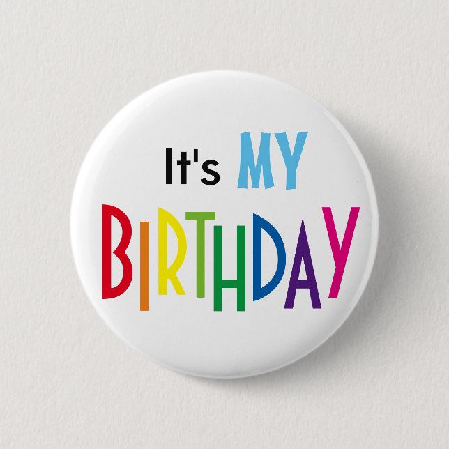 It's MY BIRTHDAY Stift Button (Vorderseite)