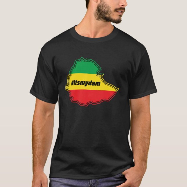 Its my dam on the Ethiopian map and flag T-Shirt (Vorderseite)