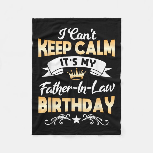 It's My Father-in-law Birthday Shirt I Can't Keep  Fleecedecke (Vorderseite)