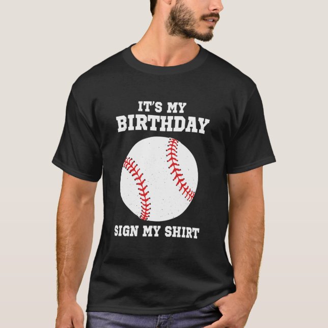Its My Sign My Baseball Player T-Shirt (Vorderseite)
