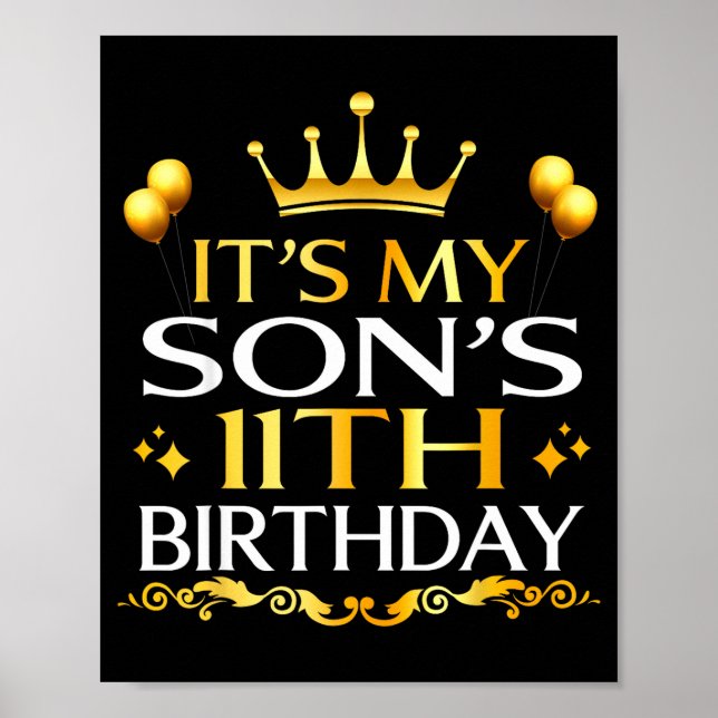 Its My Sons 11th Birthday Happy Birthday 11 Years  Poster (Vorne)