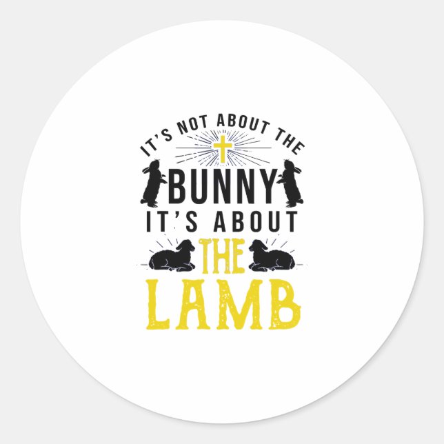It's Not About The Bunny It's About The Lamb Chris Runder Aufkleber (Vorderseite)