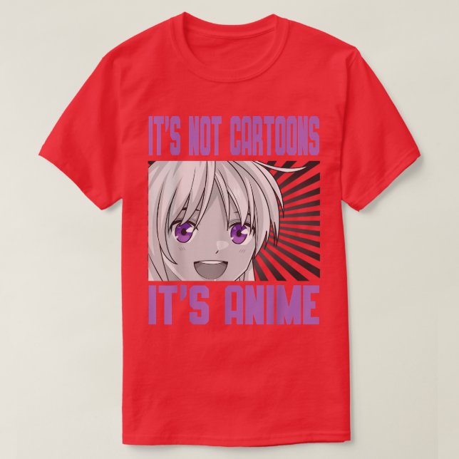 It's Not Cartoons It's Anime Japanese Aesthetic Ma T-Shirt (Design vorne)