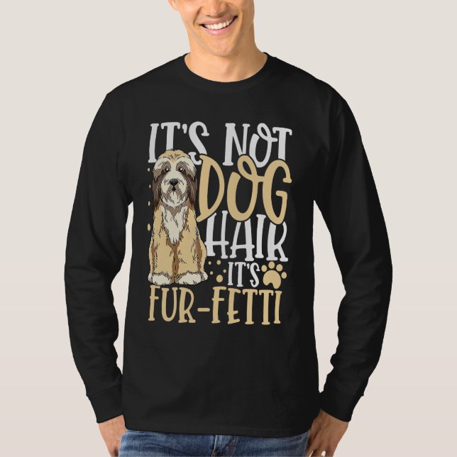 It's Not Dog Hair It's Fur Fetti T-Shirt (Vorderseite)