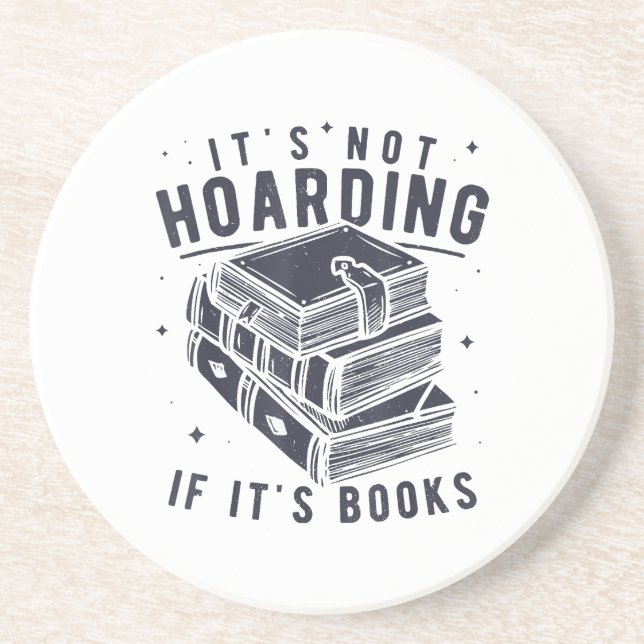 It's Not Hoarding If It's Books Book Lover Readers Getränkeuntersetzer (Vorne)