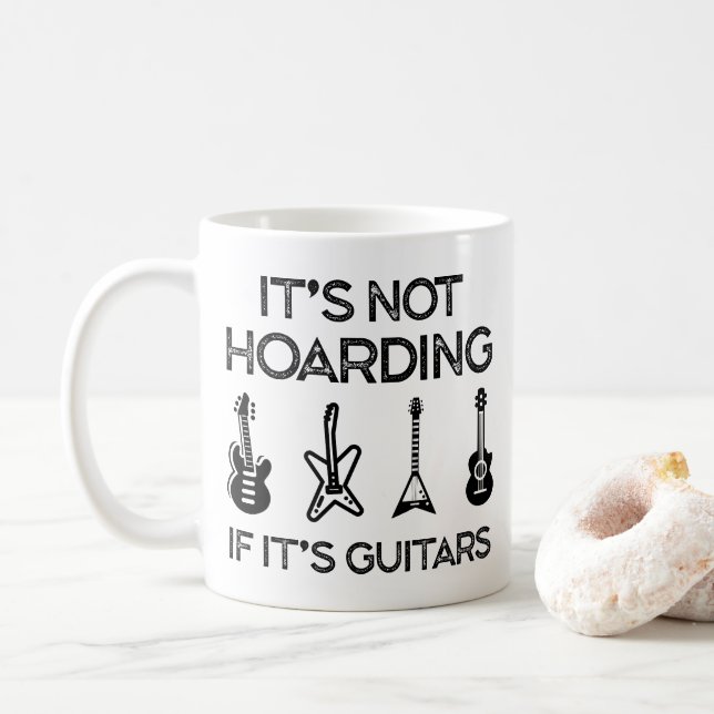 it's not hoarding if it's guitars kaffeetasse (Mit Donut)