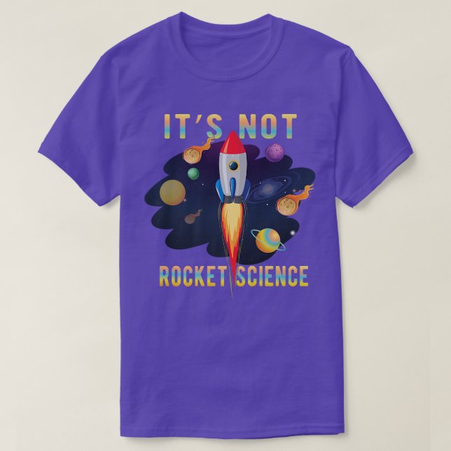 It's Not Rocket Science Aerospace Engineering Funn T-Shirt (Design vorne)