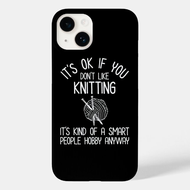 It's OK If You Don't Like Knitting Case-Mate iPhone Hülle (Rückseite)