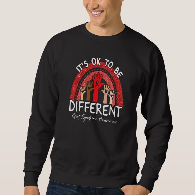 It's Ok To Be Different Apert Syndrome Awareness R Sweatshirt (Vorderseite)