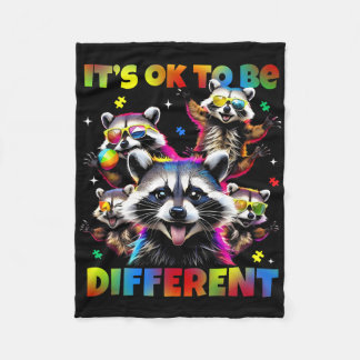 It's Ok To Be Different Autistic Raccoon Autism Aw Fleecedecke