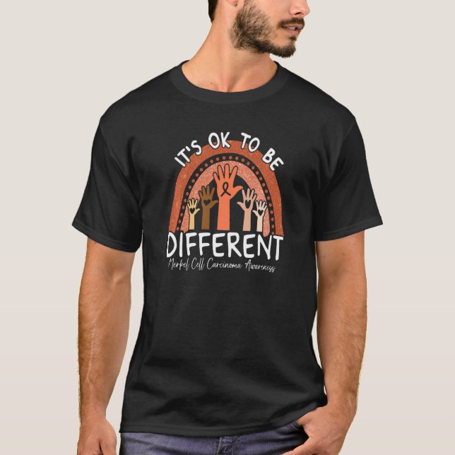 It's Ok To Be Different Merkel Cell Carcinoma Awar T-Shirt (Vorderseite)