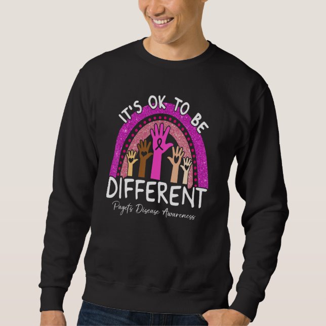 It's Ok To Be Different Pagetu2019s Disease Awaren Sweatshirt (Vorderseite)