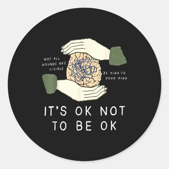 Its Ok To Not Be Ok Suicide Prevention Awareness B Runder Aufkleber (Vorderseite)