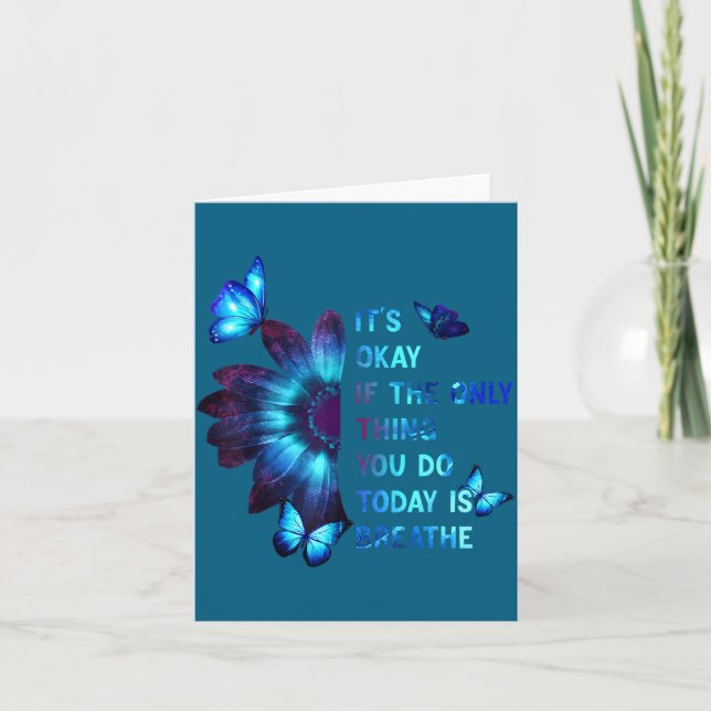 It's Okay If Only Thing You Do Is Breathe Suicide  Karte (Vorderseite)