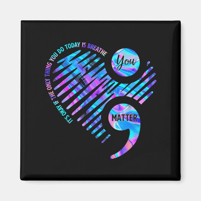 It's Okay If The Only Thing You Do Today Is Breath Magnet (Vorne)