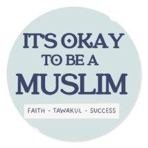 It's Okay To Be a Muslim Sticker