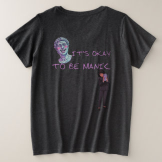 IT'S OKAY TO BE MANIC GROßE GRÖßE T-Shirt