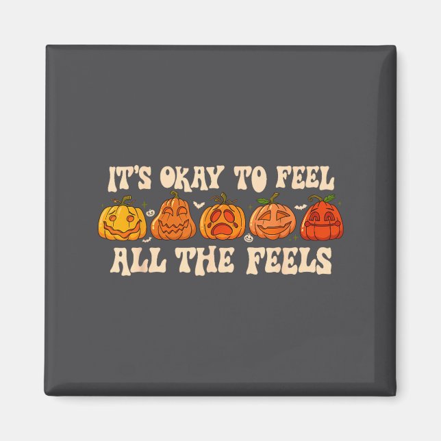 It's Okay To Feel Mental Health Fall Pumpkin Hallo Magnet (Vorne)