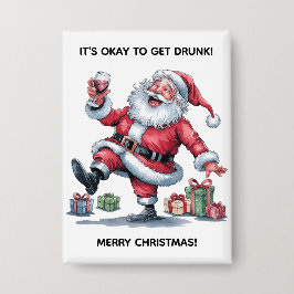 It's Okay To Get Drunk™ Button