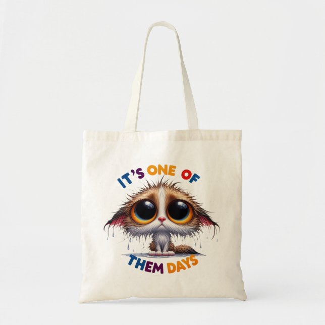 It's One of Them Days - Tote Bag Tragetasche (Vorne)