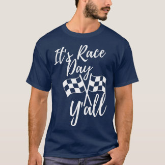 It's Race Day y'all Checkered Flag Racing Track de T-Shirt
