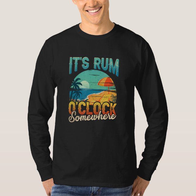 Its Rum Oclock Somewhere Summer Vacation Beach Dri T-Shirt (Vorderseite)