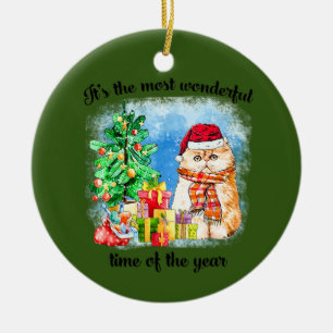 Its the most wonderful time for Cat christmas Keramik Ornament