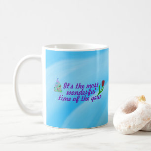 IT'S THE MOST WONDERFUL TIME OF THE YEAR KAFFEETASSE