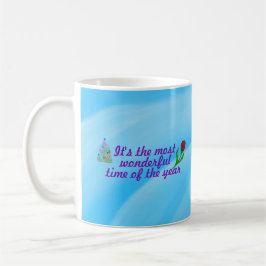 IT'S THE MOST WONDERFUL TIME OF THE YEAR KAFFEETASSE