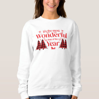 It's The Most Wonderful Time Of The Year  Sweatshirt